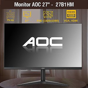Monitor AOC 27 27B1HM, LED, Full HD, 75Hz, 8ms, HDMI e VGA, VESA
