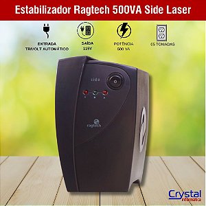 Estabilizador Ragtech 500VA Side Laser, Entrada 15V/127V/220V Trivolt, Saida 115V