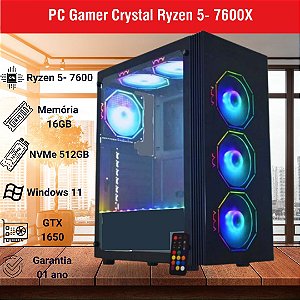 PC Gamer Crystal Com Processador AMD Ryzen5 7600X AM5, 16GB de Memória DDR5, Placa de Vídeo GTX 1650 4GB