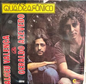 LP ALCEU VALENÇA E GERALDO AZEVEDO QUADRAFÔNICO 1976 - USADO