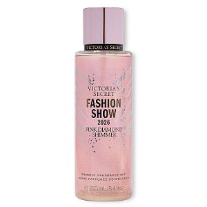 PRÉ-VENDA Body Splash Pink Diamond Shimmer Fashion Show 2026 Victoria's Secret