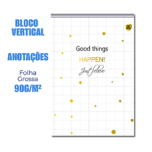 Bloco de Anotações Vertical Happen Good Things