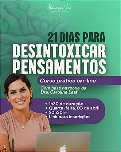 21 DIAS PARA DESINTOXICAR PENSAMENTOS