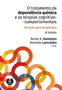 O TRATAMENTO DA DEPENDÊNCIA QUÍMICA E AS TERAPIAS COGNITIVO-COMPORTAMENTAIS
