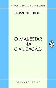 O MAL-ESTAR NA CIVILIZAÇÃO