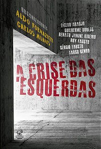 A CRISE DAS ESQUERDAS