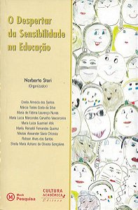 O DESPERTAR DA SENSIBILIDADE NA EDUCAÇÃO