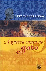 A GUERRA SANTA DO GATO