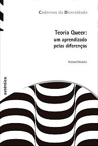 TEORIA QUEER: UM APRENDIZADO PELAS DIFERENÇAS - 3ª EDIÇÃO