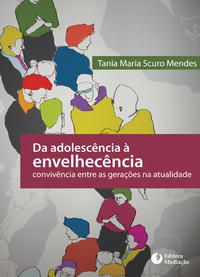 DA ADOLESCÊNCIA À ENVELHECÊNCIA