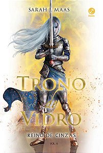 TRONO DE VIDRO: REINO DE CINZAS (VOL. 6) - VOL. 6