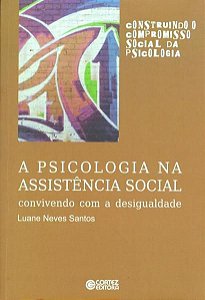 A PSICOLOGIA NA ASSISTÊNCIA SOCIAL