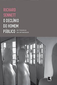 O DECLÍNIO DO HOMEM PÚBLICO