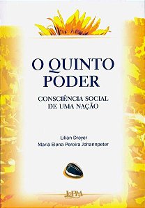 O QUINTO PODER – CONSCIÊNCIA SOCIAL DE UMA NAÇÃO