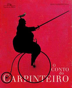 O CONTO DO CARPINTEIRO
