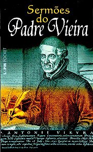 SERMÕES DO PADRE VIEIRA - VOL. 485
