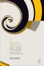 A MÚSICA FALADA