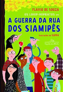OS LOHIP-HOPBATOS EM A GUERRA DA RUA DOS SIAMIPÊS