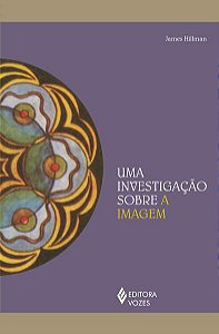 UMA INVESTIGAÇÃO SOBRE A IMAGEM