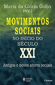MOVIMENTOS SOCIAIS NO INÍCIO DO SÉCULO XXI