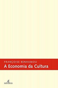 A ECONOMIA DA CULTURA