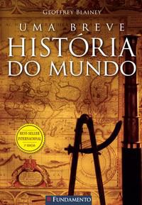 UMA BREVE HISTÓRIA DO MUNDO - 3° EDIÇÃO
