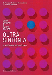 OUTRA SINTONIA - A HISTÓRIA DO AUTISMO