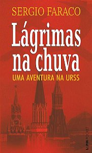 LÁGRIMAS NA CHUVA - UMA AVENTURA NA URSS - VOL. 949
