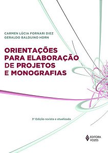 ORIENTAÇÕES PARA ELABORAÇÃO DE PROJETOS E MONOGRAFIAS