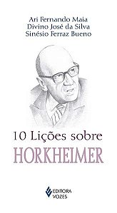 10 LIÇÕES SOBRE HORKHEIMER