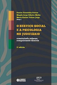O SERVIÇO SOCIAL E A PSICOLOGIA NO JUDICIÁRIO