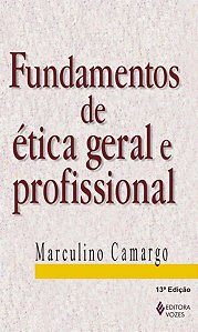 FUNDAMENTOS DE ÉTICA GERAL E PROFISSIONAL