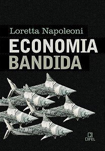 ECONOMIA BANDIDA