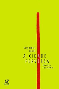 A CIDADE PERVERSA