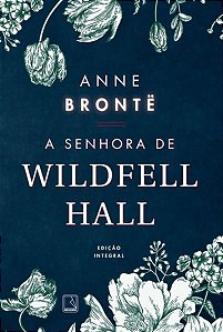 A SENHORA DE WILDFELL HALL