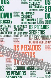 OS PECADOS SECRETOS DA ECONOMIA