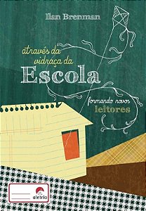 ATRAVÉS DA VIDRAÇA DA ESCOLA (BROCHURA)
