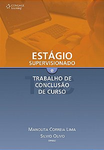 ESTÁGIO SUPERVISIONADO E TRABALHO DE CONCLUSÃO DE CURSO