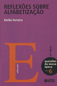 REFLEXÕES SOBRE ALFABETIZAÇÃO