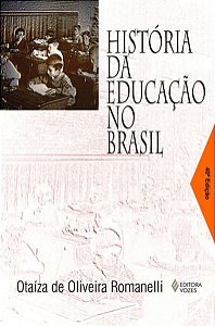 HISTÓRIA DA EDUCAÇÃO NO BRASIL (1930/1973)