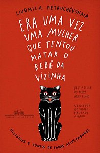 ERA UMA VEZ UMA MULHER QUE TENTOU MATAR O BEBÊ DA VIZINHA