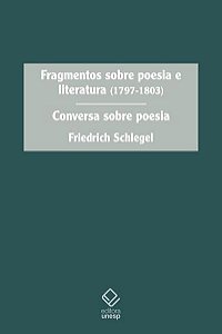 FRAGMENTOS SOBRE POESIA E LITERATURA (1797-1803)
