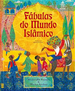 FÁBULAS DO MUNDO ISLÂMICO