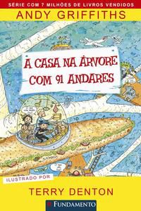 A CASA NA ÁRVORE COM 91 ANDARES