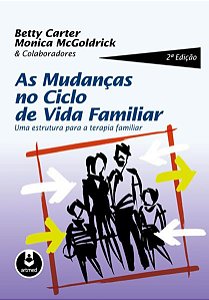AS MUDANÇAS NO CICLO DE VIDA FAMILIAR