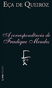 A CORRESPONDÊNCIA DE FRADIQUE MENDES - VOL. 36
