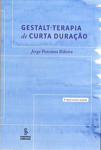 GESTALT-TERAPIA DE CURTA DURAÇÃO