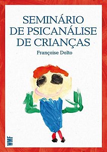 SEMINÁRIO DE PSICANÁLISE DE CRIANÇAS