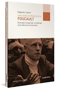 INTRODUÇÃO A FOUCAULT
