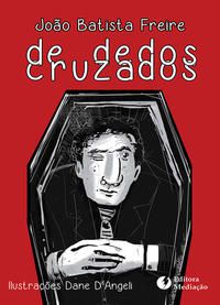 DE DEDOS CRUZADOS